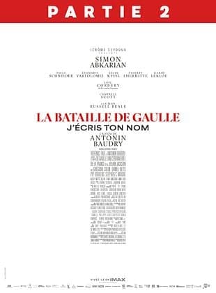 La Bataille de Gaulle - Partie 2 : J’écris ton nom